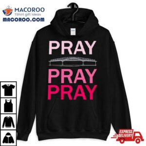 Pray Pray Pray Francis Scott Key Bridge 1977 2024 Shirt 2 Pray Pray Pray Francis Scott Key Bridge Tshirt