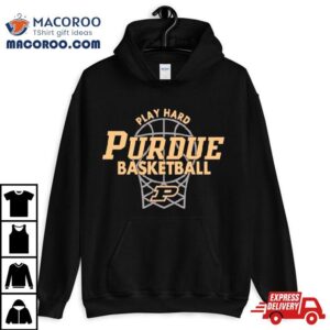 Purdue Boilermakers Basketball Play Hard Classic Tshirt