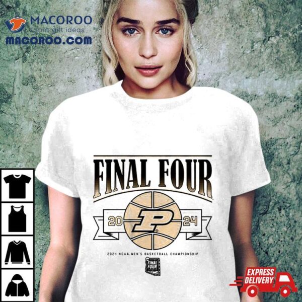 Purdue Men’s Basketball 2024 Final Four Shirt