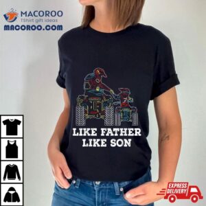 Quad Bike Like Father Son Atv Four Wheeler Gif Tshirt