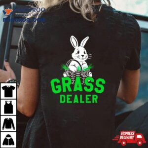 Rabbit Grass Dealer Tshirt