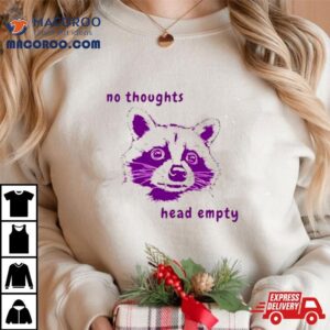 Raccoon No Thoughts Head Empty Tshirt