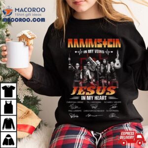 Rammstein In My Veins Jesus In My Heart Signatures Tshirt