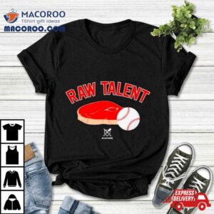 Raw Talent Baseball Bbq Tshirt