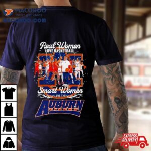 Real Women Love Basketball Smart Women Love The Auburn Tigers Team Men S Basketball Tshirt