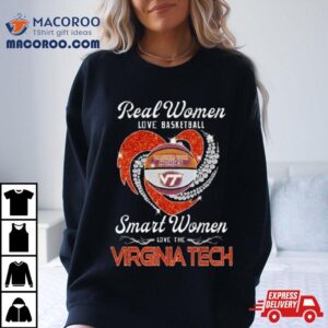 Real Women Love Basketball Smart Women Love The Virginia Tech Hokies Diamond Heart Tshirt