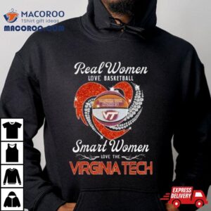 Real Women Love Basketball Smart Women Love The Virginia Tech Hokies Diamond Heart Tshirt