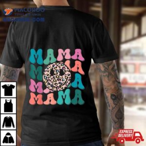 Retro Leopard Mama Groovy Face Trendy New Mom Shirt