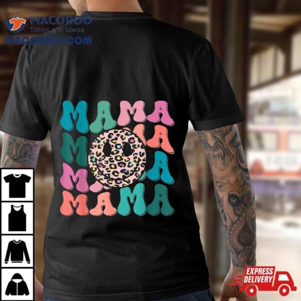 Retro Leopard Mama Groovy Face Trendy New Mom Shirt