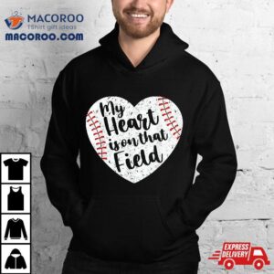 Retro My Heart Is On That Field Baseball Mom Mother S Day Tshirt