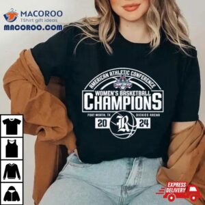 Rice University Women’s Basketball 2024 Aac Tournament Champions Shirt