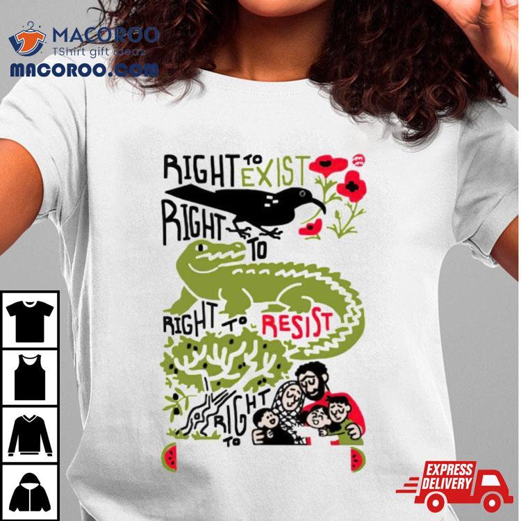 Right To Exist Right To Return Right To Exist Right To Remain Shirt Right To Exist Right To Return Right To Exist Right To Remain Shirt