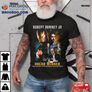 Robert Downey Jr Oscar Winner Genius Billionaire Detective Businessman Philanthropist Soldier Signature Tshirt