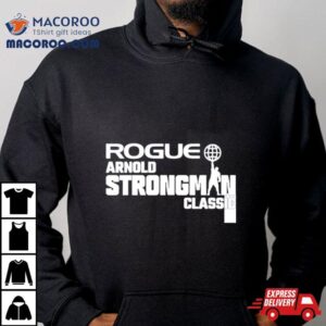 Rogue Arnold Strongman Classic Tshirt