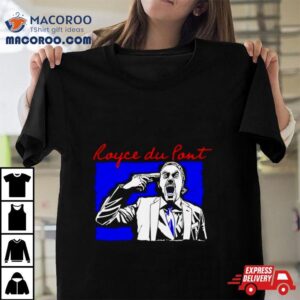 Royce Du Pont Gun Tshirt