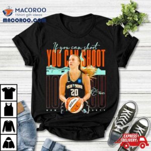 Sabrina Ionescu New York Liberty You Can Shoo Tshirt