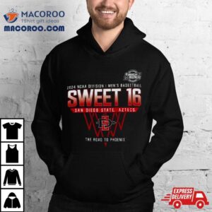 San Diego State Aztecs Ncaa Division I Men S Basketball Sweet The Road To Phoenix Tshirt