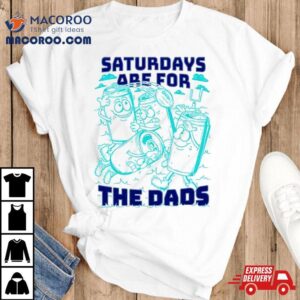 Saturdays Are For The Dads Football Shirt