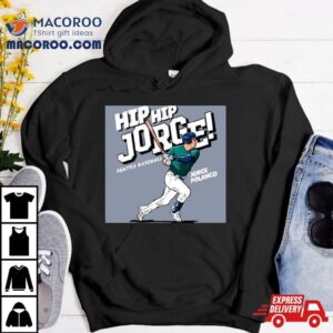 Seattle Mariners Jorge Polanco Ready To Hit Ball Hip Hip Jorge Seattle Baseball Major League Baseball Tshirt