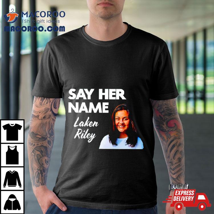 Sebastian Gorka Say Her Name Laken Riley Shirt Sebastian Gorka Say Her Name Laken Riley Shirt