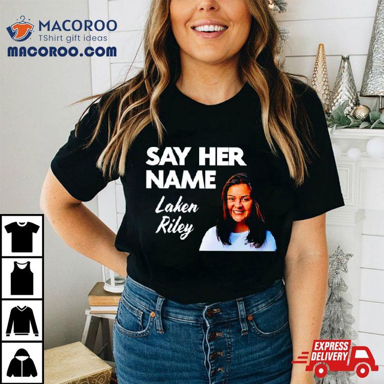 Sebastian Gorka Say Her Name Laken Riley Shirt Sebastian Gorka Say Her Name Laken Riley Shirt