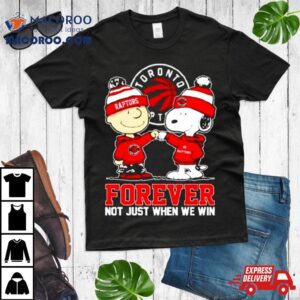 Snoopy Fist Bump Charlie Brown Toronto Raptors Forever Not Just When We Win S Tshirt