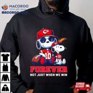 Snoopy Kansas City Chiefs Forever Not Just When We Win Tshirt