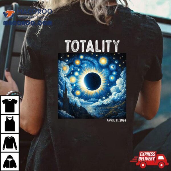 Solar Eclipse 2024 Totality April 8th Astronomy Science Shirt