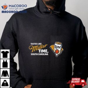 South Carolina Tastes Like Miller Time Tshirt