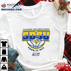 South Dakota State Jackrabbits Ncaa Division I Women S Basketball Championship Four It All Tshirt