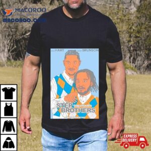 Step Brothers Josh Hart And Jalen Brunson Knicks Basketball Shirt