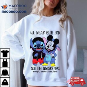 Stitch And Mickey We Wear Blue For Autism Awareness Shirt