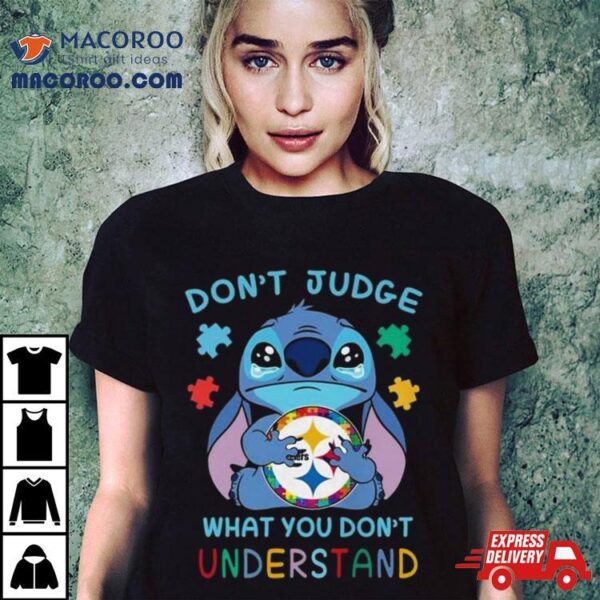 Stitch Pittsburgh Steelers Autism Awareness Don’t Judge What You Don’t Understand Shirt