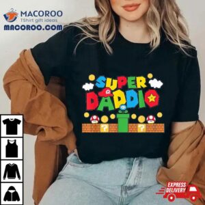 Super Daddy – Father’s Day Shirt Gift