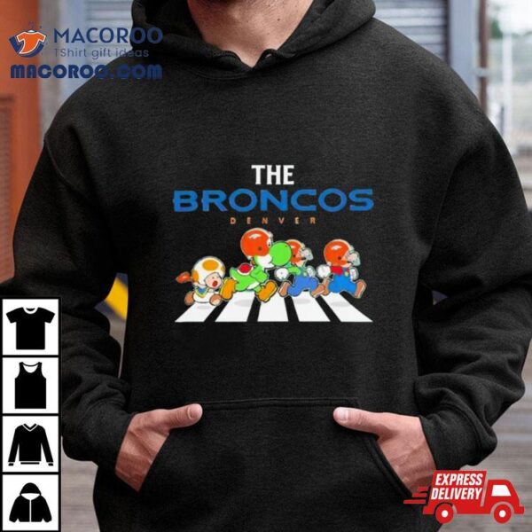 Super Mario The Denver Broncos For Sports Fan Shirt