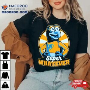Super Whatever Tshirt