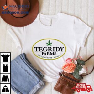 Tegridy Farms Farming With Tegridy Shirt 2 Tegridy Farms Farming With Tegridy Tshirt