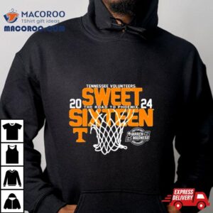 Tennesse Volunteers Ncaa Sweet Sixteen The Road To Phoenix March Madness Tshirt