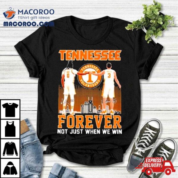 Tennessee Forever Not Just When We Win Famous Player Signatures Skyline Shirt