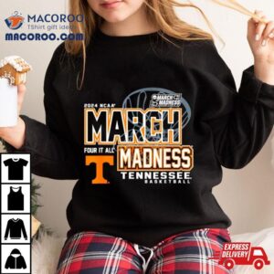 Tennessee Volunteers Ncaa Women S Basketball March Madness Four It All Tshirt