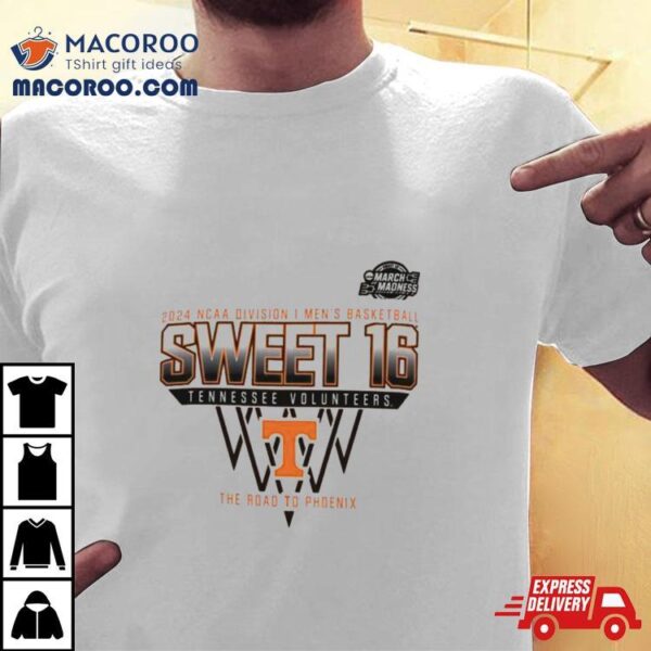 Tennessee Volunteers Sweet 16 Di Men’s Basketball 2024 The Road To Phoenix Shirt