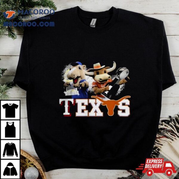 Texas Longhorns And Texas Rangers Mascots Champions Shirt