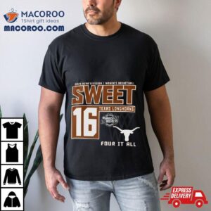 Texas Longhorns Sweet Di Women S Basketball Four It All Tshirt