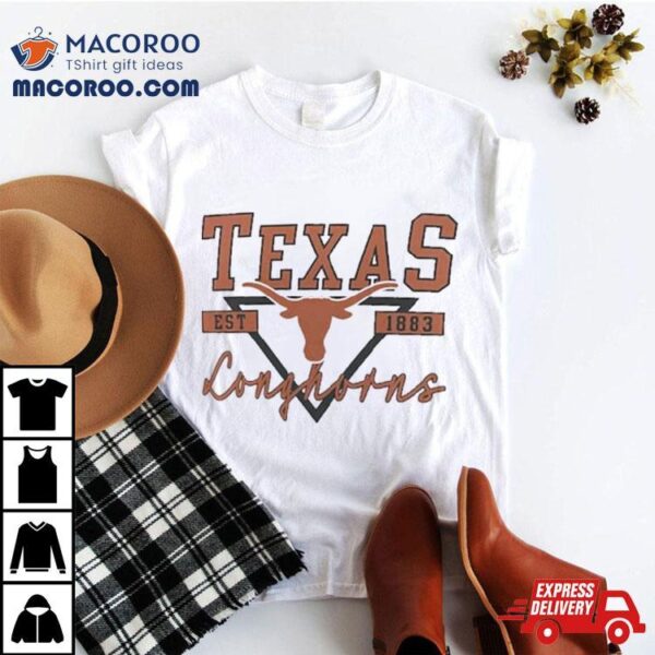 Texas Longhorns Triangle Origin Est 1883 Shirt