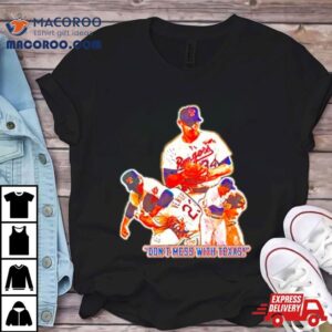 Texas Rangers Nolan Ryan Don T Mess With Texas Tshirt