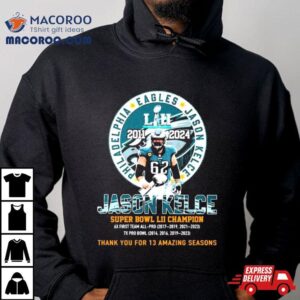 Thank You For Amazing Season Jason Kelce Super Bowl Lii Champion Tshirt