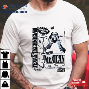 That Mexican Outta Texas Special Buy Tshirt