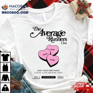 The Average Runners Club Run Your Own Race Love Hearts Tshirt