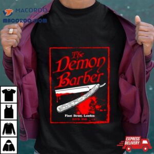 The Demon Barber Of Fleet Stree Tshirt