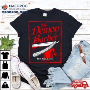 The Demon Barber Of Fleet Stree Tshirt